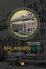 ErlangenNOIR - Björn Bischoff ; Philip Krömer - 9783946120926