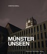 MÜNSTER UNSEEN - Broll Christian - 9783946154938