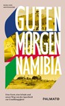Guten Morgen, Namibia! - Erika von Wietersheim - 9783946205456