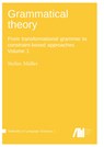 Grammatical theory Vol. 1 - Stefan Müller - 9783946234302