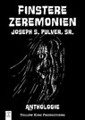 Finstere Zeremonien - Joseph S. Pulver Sr. ; Axel Weiß ; Daniel Schenkel ; Mario Weiss - 9783946309185