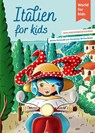 Italien for kids - Britta Schmidt von Groeling - 9783946323419