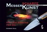 Messerscharfe Kunst - Heribert Saal - 9783946324119