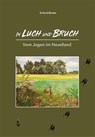 In Luch und Bruch - Erhard Benke - 9783946324676