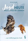Jagd HEUTE - Bertram Georgii - 9783946324775