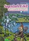 Sagenhaft Eifel! Das Schloss am Maaresgrund - Christian Humberg - 9783946328001