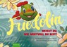 Friedolin - Weißt du, wie wertvoll du bist? - Kerstin Werner - 9783946328179