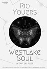 Westlake Soul - Rio Youers ; Ilona Gostyńska-Rymkiewicz - 9783946330196