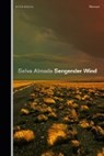 Sengender Wind - ALMADA,  Selva - 9783946334040