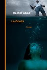 La Oculta - Héctor Abad - 9783946334064