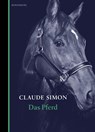 Das Pferd - Claude Simon - 9783946334170