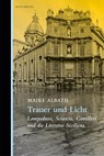 Trauer und Licht - Maike Albath - 9783946334507