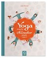 Yoga macht Kinder stark - Jule Fenzel - 9783946360094