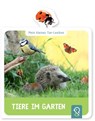 Mein kleines Tier-Lexikon - Tiere im Garten - Hannah Kastenhuber - 9783946360131