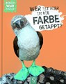 Wer ist hier in die Farbe getappt? - Bobby Kastenhuber - 9783946360605