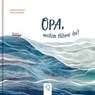 Opa, wohin fährst du? - Sabrina Hinrichs - 9783946360636