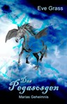 Das Pegasosgen - Eve Grass - 9783946381341