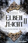 Elbenmacht 2: Das Goldene Buch - Andrea Habeney - 9783946413134