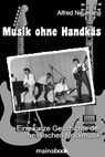 Musik ohne Handkäs - Alfred Neumann - 9783946413745