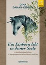 Ein Einhorn lebt in deiner Seele - Dina Dahan-Gideon - 9783946435051
