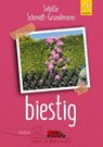 biestig - Sybille Schmidt-Grundmann ; Gabi Schmid ; Corina Witte-Pflanz - 9783946435310