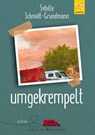 umgekrempelt - Sybille Schmidt-Grundmann ; Gabi Schmid ; Corina Witte-Pflanz - 9783946435389