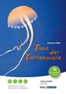 Tanz der Tiefseequalle - Materialien für inklusive Lektürearbeit mit Aufgaben - Lehrerheft - Stefanie Höfler ; Catrin Kunz - 9783946482703