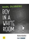 Boy in a White Room - Karl Olsberg - Lehrerheft - Silke Küsters ; Thorsten Utter - 9783946482734