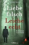 Liebe falsch - Leiche echt - Norma K. Koenig - 9783946505389