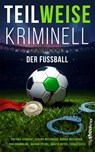 Der Fußball - Claudia Westhagen - 9783946505402