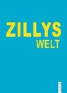 ZILLYS Welt - ZILLY,  Ulrike - 9783946509004