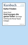 Und morgen die ganze Türkei - Deniz Yücel - 9783946514527