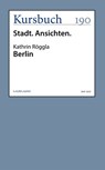 Berlin - Kathrin Röggla - 9783946514794