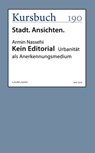 Kein Editorial - Armin Nassehi - 9783946514879