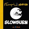 Slowburn - André Franquin ; Gotlib - 9783946522805