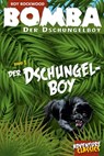 Bomba der Dschungelboy - Roy Rockwood - 9783946554127