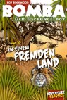 Bomba in einem fremden Land - Roy Rockwood - 9783946554219