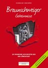 Braunschweiger Geheimnisse - Eva-Maria Bast ; Georg Ruppelt - 9783946581222