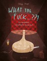 What the Fuck ...?! - Philipp Stampe - 9783946642800