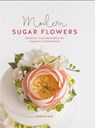 Modern Sugar Flowers - Jaqueline Butler - 9783946664055