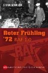 Schweizer, S: Roter Frühling 72 - SCHWEIZER,  Stefan - 9783946686224