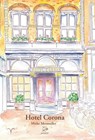 Hotel Corona - Mieke Mosmuller - 9783946699286