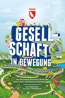 Gesellschaft in Bewegung - Marco te Broemmelstroet ; Thalia Verkade - 9783946719496