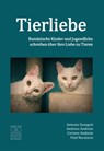 Tierliebe - Antonia Szongott ; Andreea Andonie ; Carmen Andonie ; Vlad Bucatariu - 9783946723448