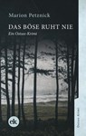 Das Böse ruht nie - Marion Petznick - 9783946734352