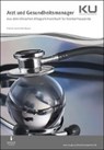Arzt & Gesundheitsmanager - BUSCH,  Hans-Peter - 9783946746522