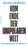 Vom Ende der unipolaren Welt - Mathias Bröckers - 9783946778370
