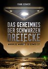 Das Geheimnis der schwarzen Dreiecke - Frank Schwede - 9783947048014