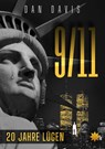9/11 - 20 JAHRE LÜGEN - Dan Davis - 9783947048236