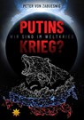 Putins Krieg? - Peter von Zabuesnig - 9783947048281